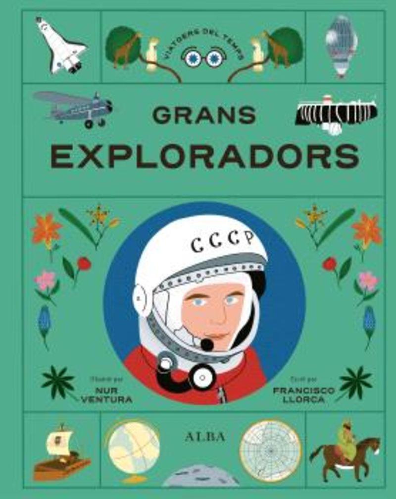 Grans exploradors | 9788411782425 | Francisco Llorca ; Nur Ventura