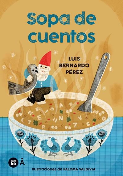 Sopa de cuentos | 9788410860506 | Luis Bernardo Pérez