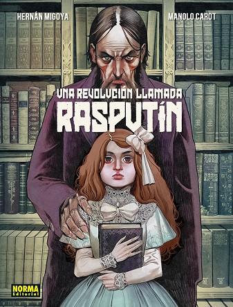 Una revolución llamada Rasputín | 9788467971958 | Hernán Migoya ; Manolo Carot