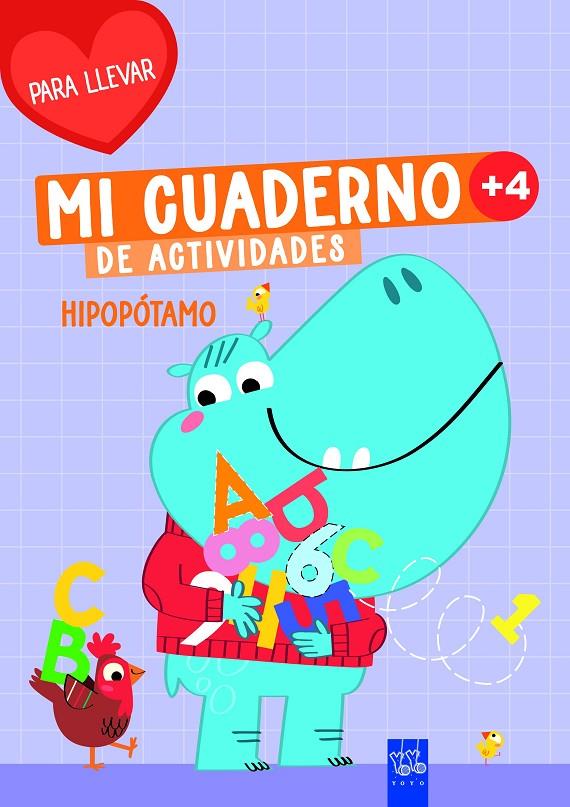 Mi cuaderno de actividades para llevar +4 : Hipopótamo | 9788408311935