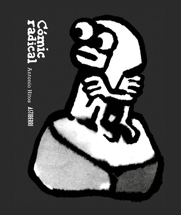 Cómic radical | 9791387927066 | Antonio Hitos