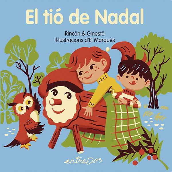 El Tió de Nadal | 9791387878061 | Rincón & Ginesta ; El Marqués