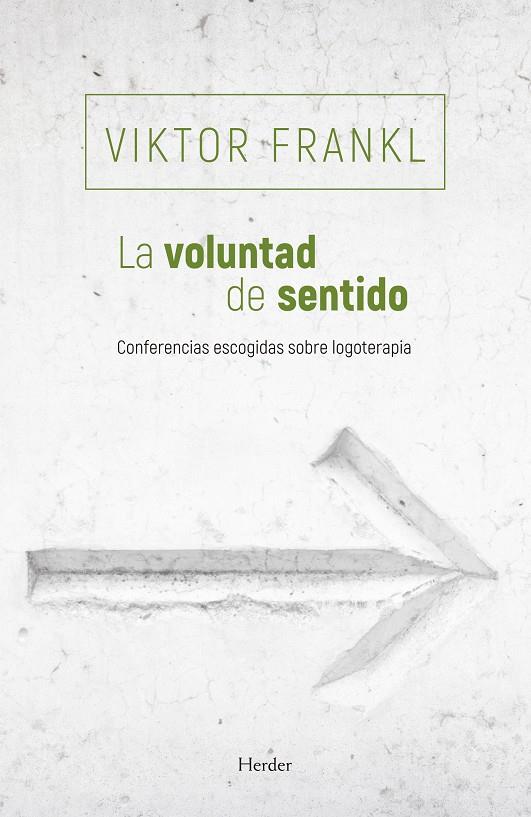 La voluntad de sentido | 9788425454769 | Viktor Frankl