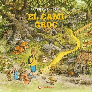 El camí groc | 9788410090828 | Sven Nordqvist