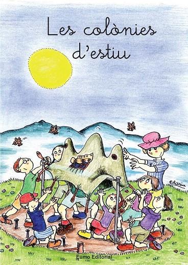 Les colònies d'estiu | 9788476020517 | Adelina Palacín ; Assumpta Verdaguer ; Pilarín Bayés