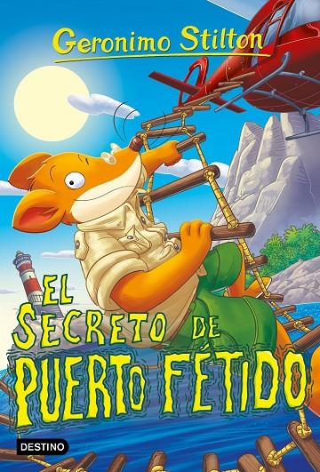 El secreto de Puerto Fétido | 9788408302711 | Geronimo Stilton