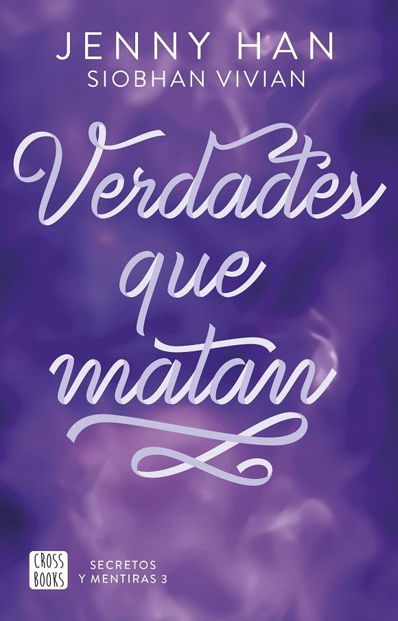 Verdades que matan (Secretos y mentiras; 3) | 9788408316640 | Jenny Han ; Siobhan Vivian