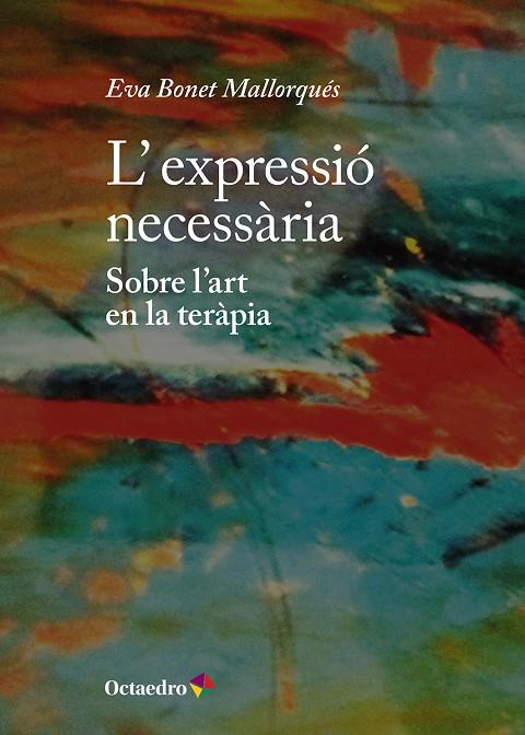 L’expressió necessària | 9788410791008 | Eva Bonet Mallorqués