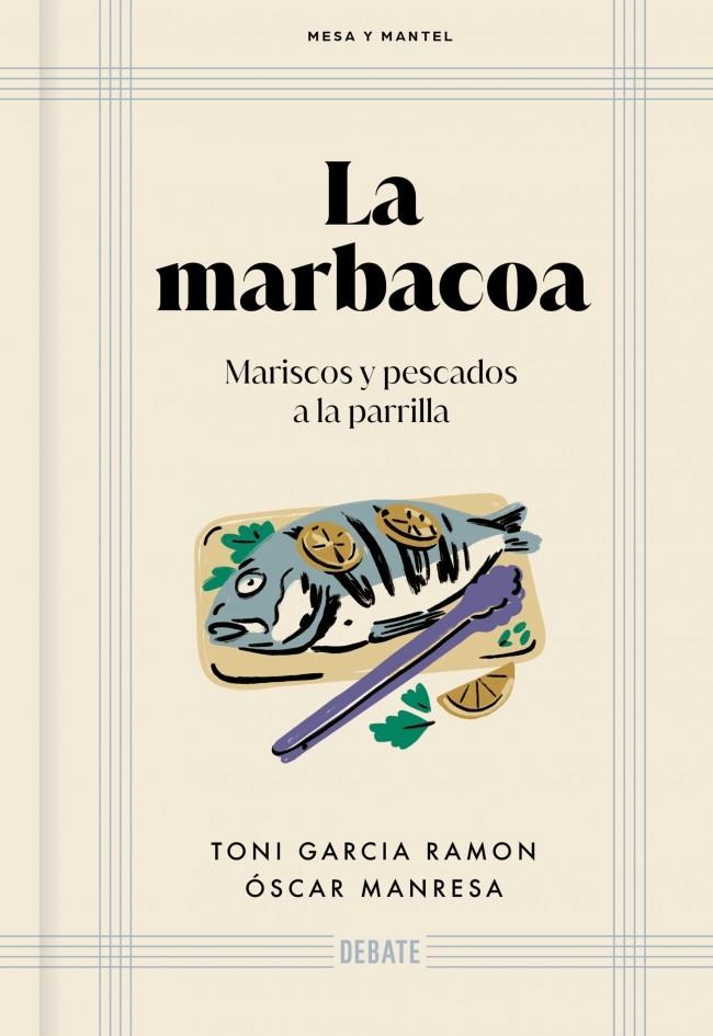 La marbacoa | 9791387600884 | Toni Garcia Ramon ; Óscar Manresa