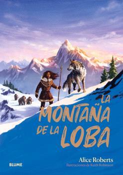 La montaña de la loba | 9788410469792 | Alice Roberts