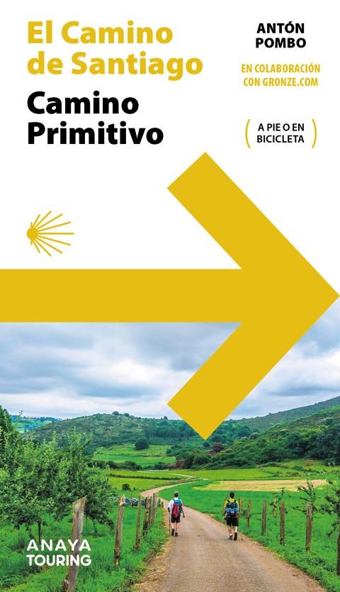 El Camino de Santiago : camino Primitivo | 9788491589570 | Antón Pombo