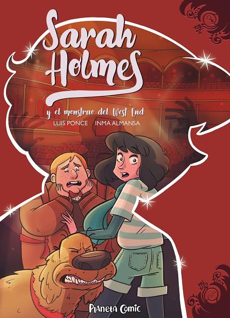 Sarah Holmes y el monstruo del West End | 9788491749219 | Luis Ponce ; Inma Almansa