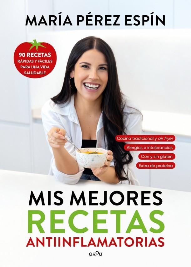 Mis mejores recetas antiinflamatorias | 9791387724504 | María Pérez Espín