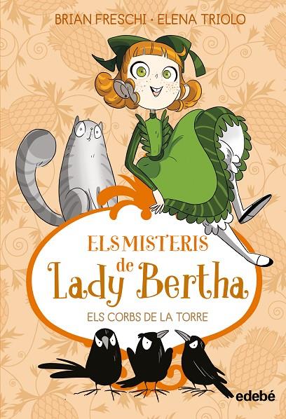 Els corb de la torre (Els misteris de la Lady Bertha; 3) | 9788468372532 | Brian Freschi ; Elena Triolo
