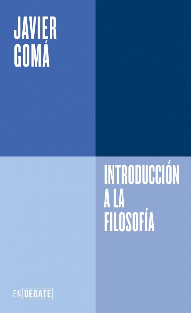 Introducción a la filosofía | 9791387600358 | Javier Gomá Lanzón