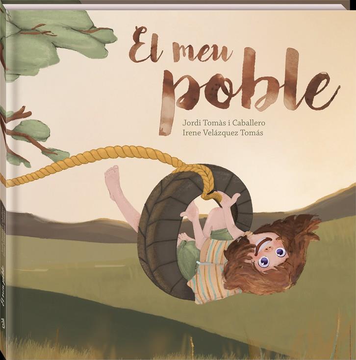 El meu poble | 9788418762291 | JOrdi Tomás i Caballero ; Irene Velázquez Tomás
