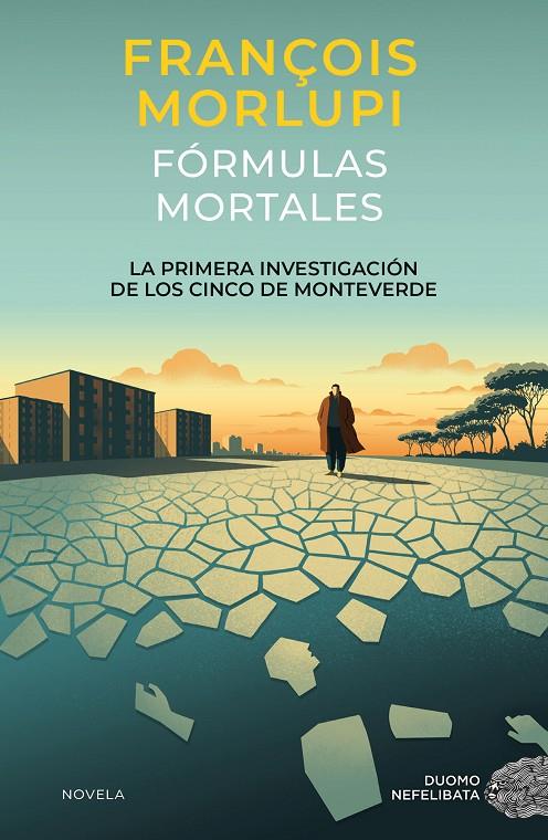 Fórmulas mortales (Cinco de Monteverde; 1) | 9788419834904 | François Morlupi