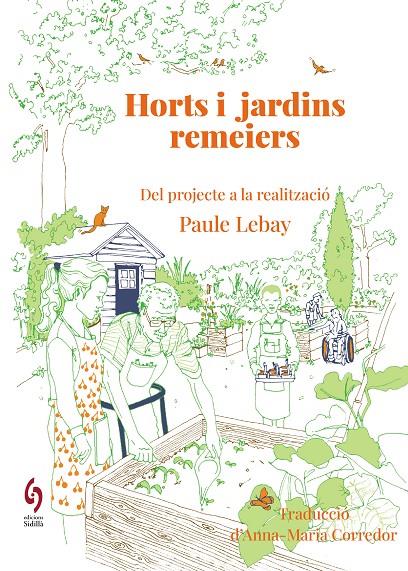 Horts i jardins remeiers | 9788412980622 | Paule Lebay