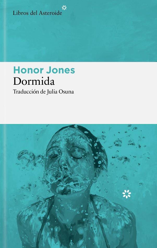 Dormida | 9788410178960 | Honor Jones
