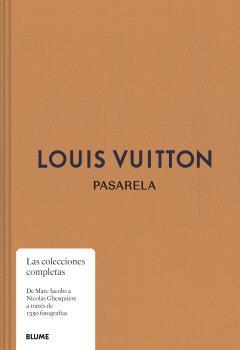 Louis Vuitoon : Pasarela | 9788410469600 | Jo Ellison ; Louise Rytter
