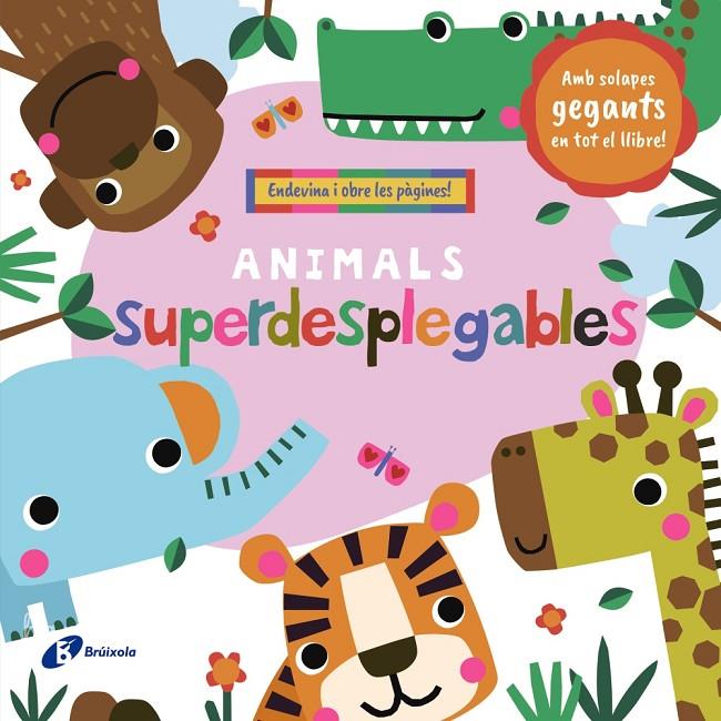 Animals superdesplegables | 9788413495187 | Sarah Lock ; Dawn Machell
