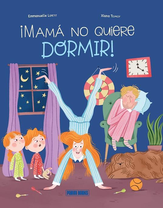¡Mamá no quiere dormir! | 9788410517226 | Emmanuelle Lepetit ; Xiana Teimoy