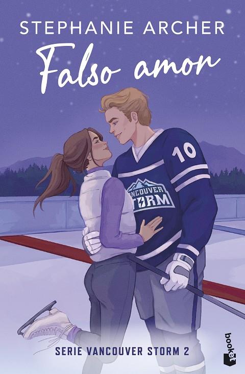 Falso amor (Vancouver storm; 2) | 9788408321989 | Stephanie Archer