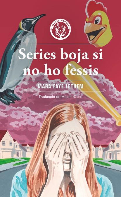 Series boja si no ho fessis | 9791399014648 | Mara Faye Lethem