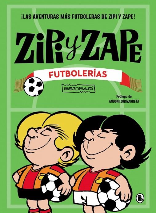 Zipi y Zape : Futbolerías | 9788402431592 | Josep Escobar