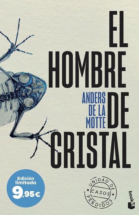 El hombre de cristal (Unidad de casos perdidos; 2) | 9788408315452 | Anders de la Motte