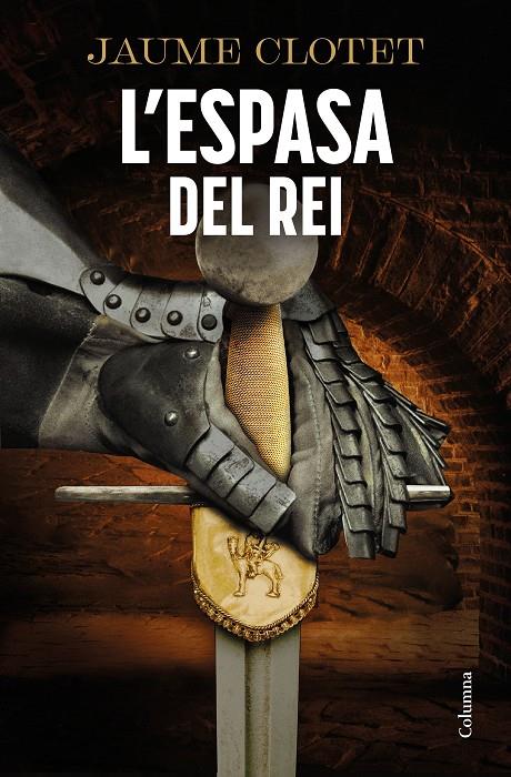 L'espasa del rei (La Germandat de l'Àngel Caigut; 3) | 9788466434799 | Jaume Clotet