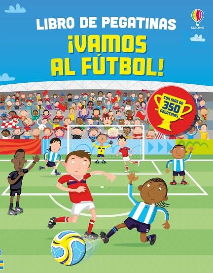¡Vamos al fútbol! | 9781806070244 | Fiona Watt ; Paul Nicholls