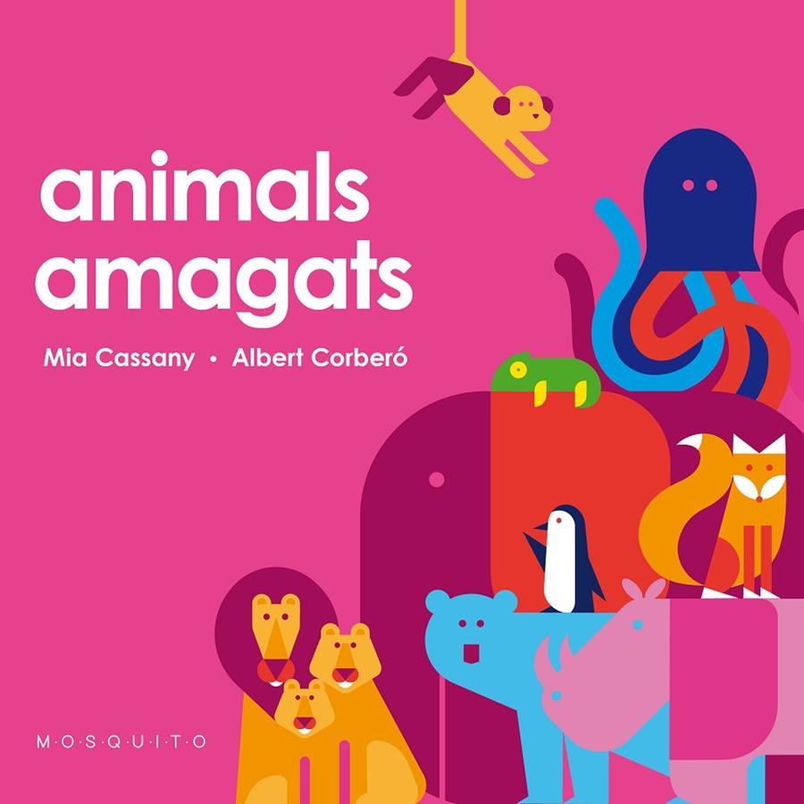 Animals amagats | 9788412033281 | Mia Cassany ; Albert Corberó