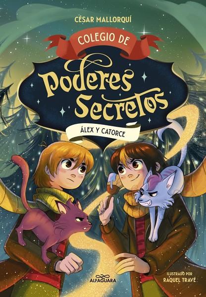 Álex y Catorce (Colegio de poderes secretos; 6) | 9788410190856 | César Mallorquí