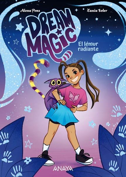 El lémur radiante (Dream magic; 1) | 9788414360033 | Alena Pons ; Tania Soler