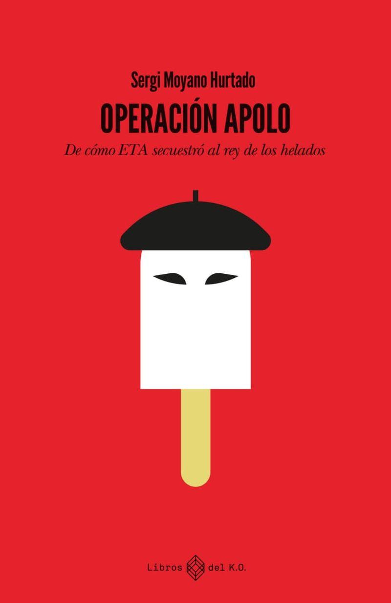 Operación Apolo | 9788419119889 | Sergi Moyano Hurtado