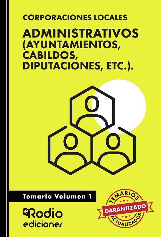 Administrativos (Ayuntamientos, cabildos, diputaciones, etc.) : Temario 1 | 9788419922342