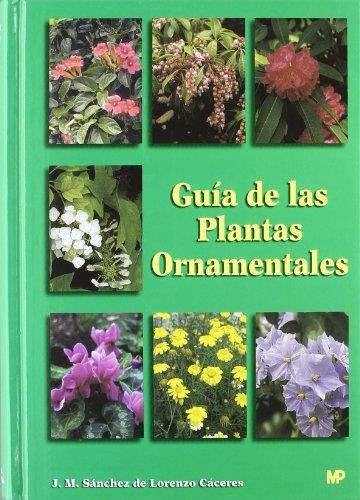Guía de las plantas ornamentales | 9788471149374 | José M. Sánchez de Lorenzo