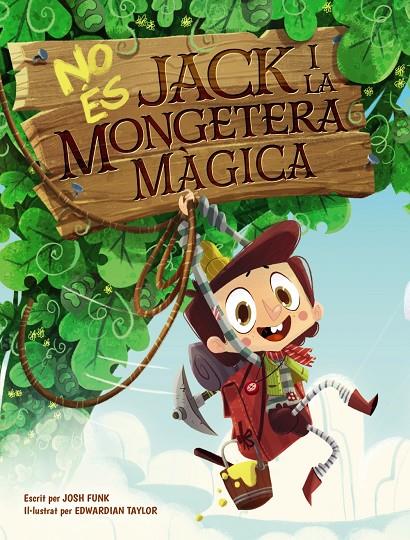 No és Jack i la mongetera màgica | 9788448951849 | Josh Funk ; Edwardian Taylor