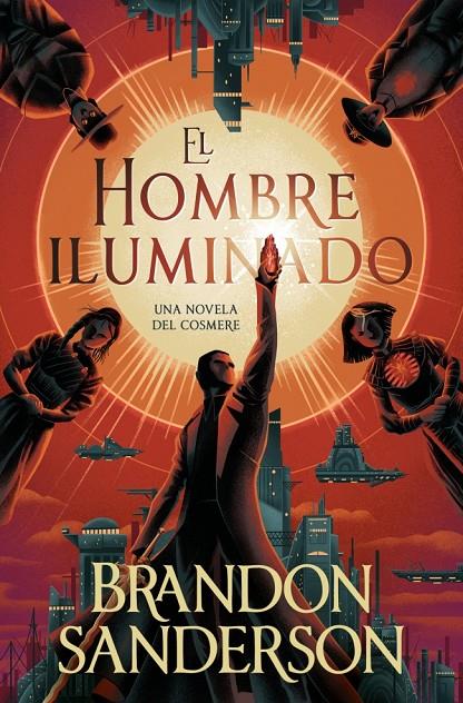 El hombre iluminado (Novela secreta; 4) | 9791387871246 | Brandon Sanderson
