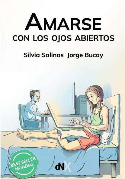 Amarse con los ojos abiertos | 9788419467201 | Jorge Bucay ; Silvia Salinas