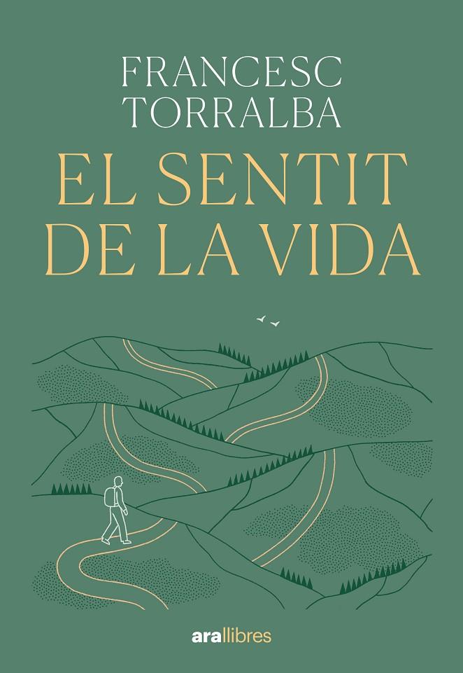 El sentit de la vida | 9788411731720 | Francesc Torralba
