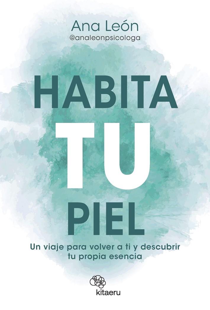 Habita tu piel | 9788410428270 | Ana León Alonso