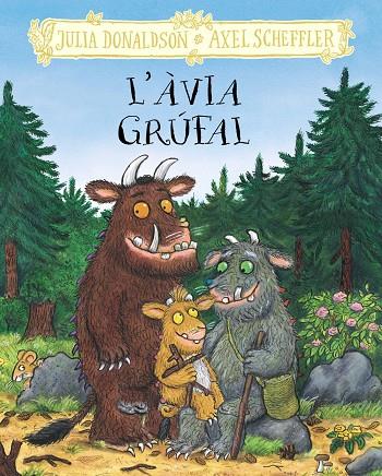 L'àvia grúfal | 9788413495262 | Julia Donaldson ; Axel Scheffler