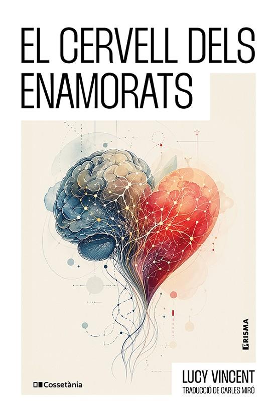El cervell dels enamorats | 9788413566245 | Lucy Vincent