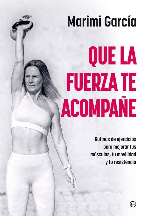 Que la fuerza te acompañe | 9788410940949 | Marimi Garcia
