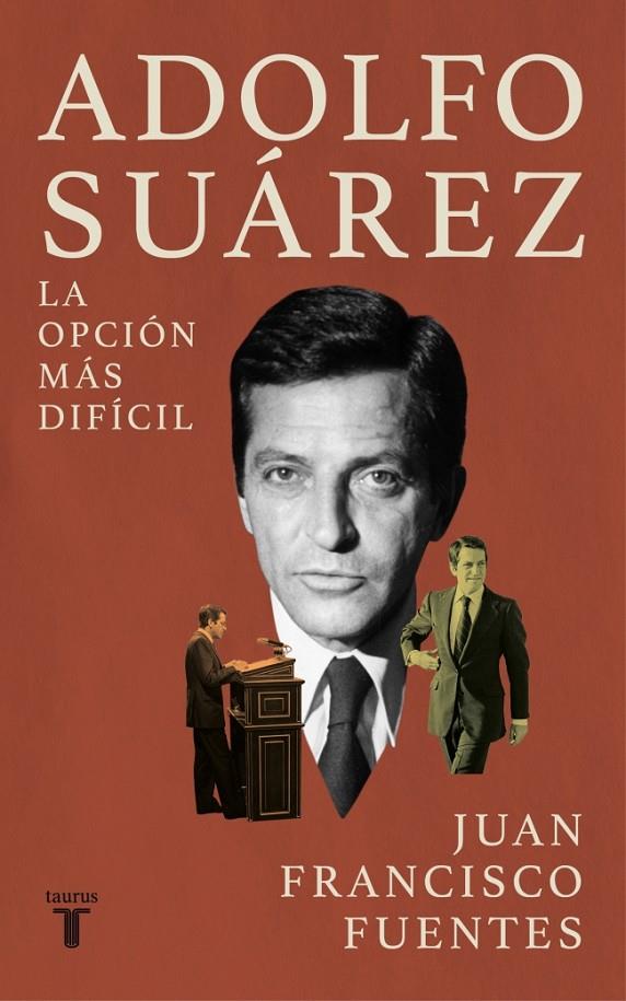 Adolfo Suárez | 9788430628537 | Juan Francisco Fuentes
