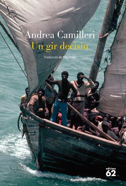 Un gir decisiu (Comissari Montalbano; 10) | 9788429754100 | Andrea Camilleri
