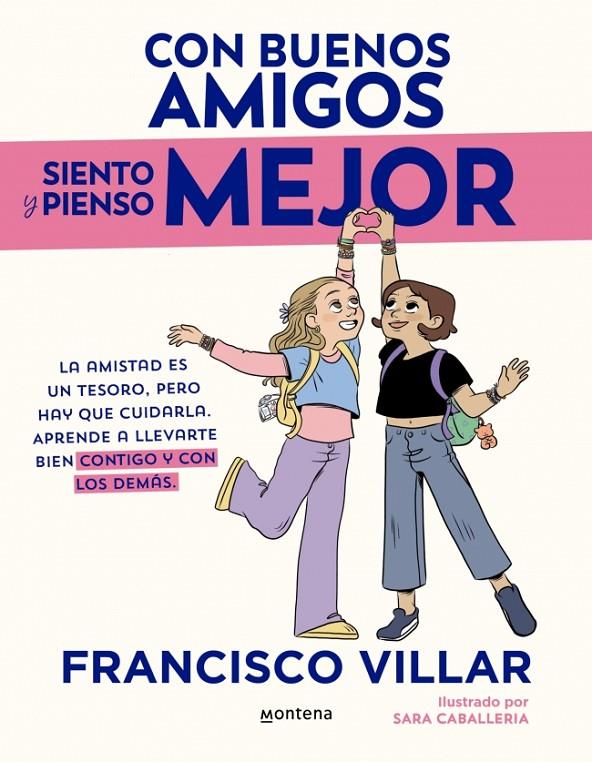 Con buenos amigos siento y pienso mejor | 9788410396982 | Francisco Villar