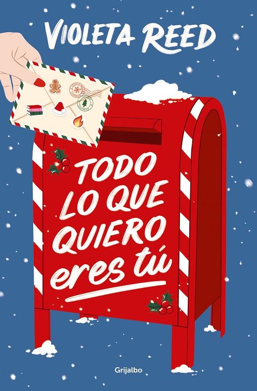 Todo lo que quiero eres tú | 9788425368561 | Violeta Reed